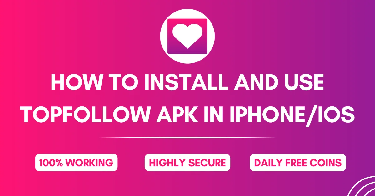 top follow iphone version download
